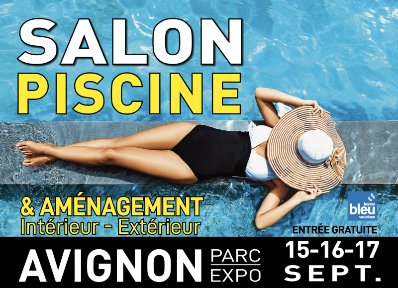 salon de la piscine et de l'habitat Avignon septembre 2023 parc des expositions